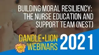 Building Moral Resiliency: The Nurse Education and Support Team (NEST)