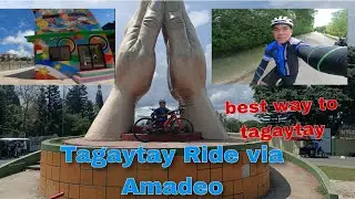 Tagaytay Ride via Amadeo - the best way to tagaytay may malawak na daan at Banayad na Ahon