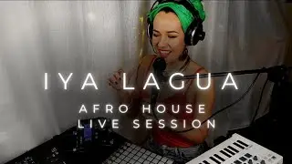 Iya Lagua (Afro Beat House Live Looping Session) - Carina La Dulce