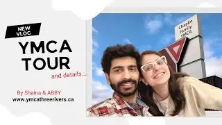 YMCA tour | vlogs about life | life in ontario vlog | shaina & @abycreator6 | lifestyle vloggers YT