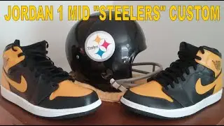 JORDAN 1 MID STEELERS CUSTOM...MY WORST CUSTOM SO FAR
