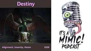 D&D 5e | Podcast | DM Tips | Variant Rules | Destiny: Alignment, Insanity, and Honor
