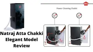 Natraj Elegant Atta chakki Demo and Unboxing| Natraj Atta Gharganti| Natraj ATTA maker Review