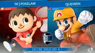 Encore Smash Wifi # 1 - TR | Pokelam Vs. QueVeen - Winners Quarter Final