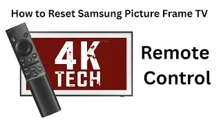 How to Reset Samsung Picture Frame TV Remote Control