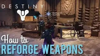 How to Reforge Weapons in Destiny