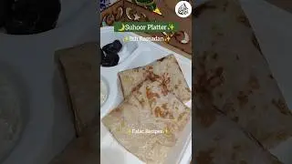 🌙SUHOOR PLATTER  ✨ 8th RAMADAN✨ #suhoorrecipes #suhoor #suhoorideas #suhoorplatter