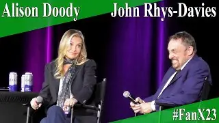 Элисон Дуди и Джон Рис-Дэвис &mdash; Полная панель/вопросы и ответы &mdash; FanX 2023
