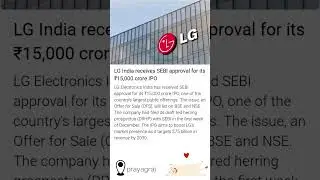 LG india receives SEBI approval for its ₹15,000 crore IPO #stockmarket #stocktrading #news #lg