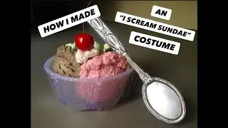 How to Make a DIY Ice Cream Sundae (I Scream Sundae) Costume