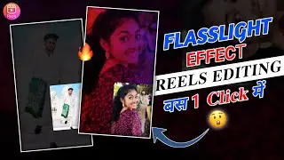 Instagram New Trending Video Editing 2023 | flashlight effect video editing | new trend 2023