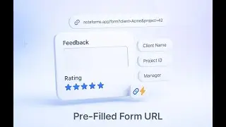 How to Pre-Fill a Notion Form Using a Unique URL in NoteForms?