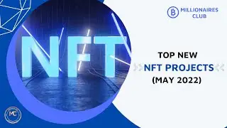 NFTs to BUY NOW | Top NEW NFT Projects (May 2022)