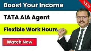 TATA AIA Life Insurance Agent Job | 21%-45% Commission | No Limit on Income!