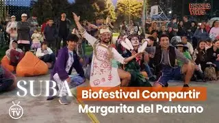 Biofestival Compartir Margarita del Pantano