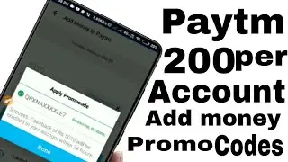 Per Paytm Account 200 add money ( Promo code)