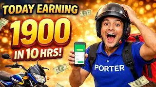 ₹1900 Earned in 10 Hours 😱 | Porter Bike Parcel Real Earnings