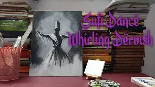 sufi dance on canvas #whirling dervish#acrylic🎨watch full video 👉 