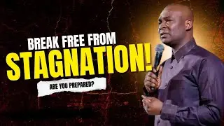 Keys to Overcoming Stagnation in Life &ndash; Apostle Joshua Selman