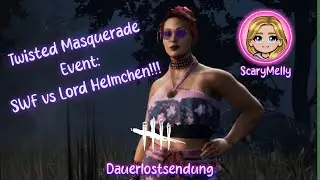 Let's play Dead by daylight: Twisted Masquerade SWF vs Lord Helmchen