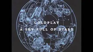 Coldplay - Full EP - [A Sky Full of Stars] - HD