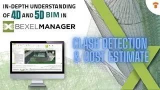 Bexel Manager Clash Detection + Cost Estimation | Full Tutorial for Civil & BIM Engineers#BIM