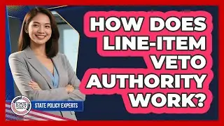 How Does Line-Item Veto Authority Work?