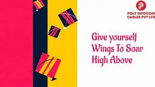 POLYWIRES :Happy Makar Sankranti
