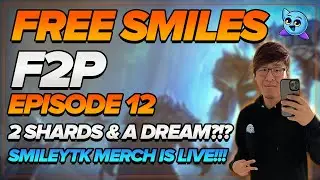 'F2P' 10X EVENT & SMILEYTK MERCH LAUNCH!!! | FREE SMILES - EPISODE 12 | Raid: Shadow Legends
