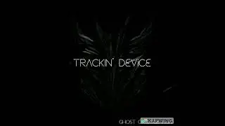 Trackin' Device - Ghost Organization