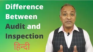 Difference Audit and Inspection: ISO 9001 and IATF 16949 | HINDI | Bhavya Mangla | 3 Jan 2021