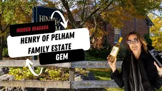 Hidden Gem | Henry of Pelham Family Estate | Wineries in Niagara