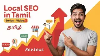 Local SEO in Tamil /Google Business Profile /Google My Business - Basic to Advanced Tutorial -Video4