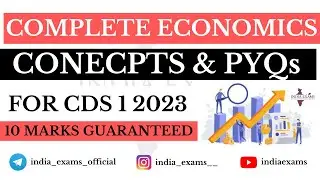 COMPLETE ECONOMICS FOR CDS | CONCEPTS AND PYQs | #AFCAT , #CUET #PGQP44 , #CAPF , #NDA | CDS 1 2023