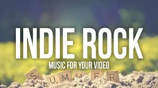 ROYALTY FREE Indie Rock Music Background | Upbeat Rock Royalty Free Music