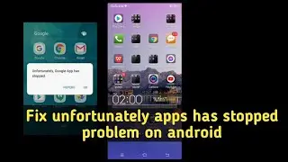 unfortunately google apps has stopped problem fix || android app stop working