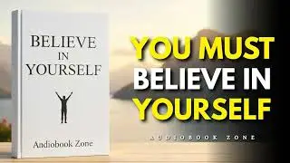 YOU MUST BELIEVE IN YOURSELF | Unlock Your Inner Champion