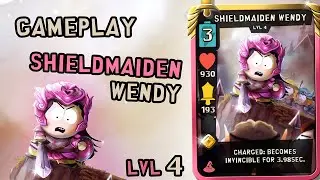 Gameplay Shieldmaiden Wendy Lvl 4 | South Park Phone Destroyer