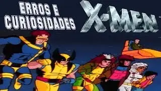 Erros e curiosidades - Desenho X-Men (parte 8)