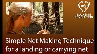 Simple Net Making technique for landing or carrying net