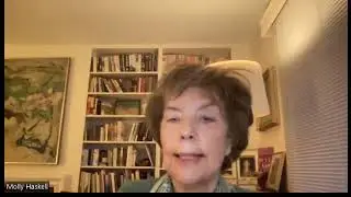 March 23 2022 Molly Haskell Women and Film