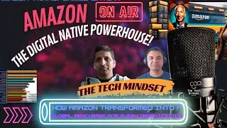 How Amazon Transformed into a Global Benchmark for Every Organization