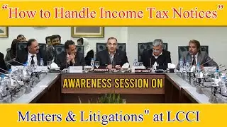 Awareness Session on  &ldquo;How to Handle Income Tax Notices, Matters & Litigations