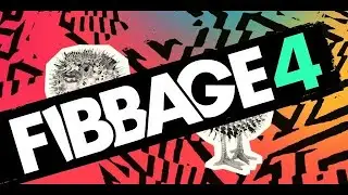 Fibbage 4 teaser but it has the full song at the end