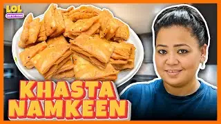 Bharti Singh Ki Recipe : Khasta Namkeen | LOL Unfilttered