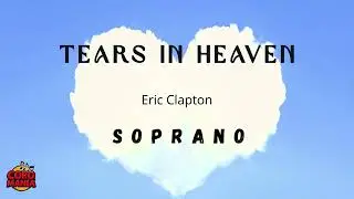 Tears in Heaven - Eric Clapton - Soprano