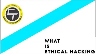 What is Ethical Hacking