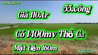 Ms 546 Bán 55 công Đất Đê Bao Thích Hợp Làm Vườn sầu riêng Mặt Tiền 160m 1400mv Thổ Cư 110tr