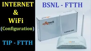 FTTH Internet & WiFi Configuration | BSNL PPPoE & WiFi | FTTH ONU WiFi Setup | BSNL TIP FTTH Setup