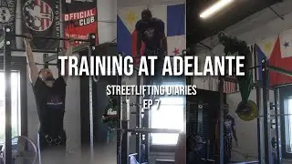 Training at Adelante Barbell | Muscleup, Squat, Pull-up Battle | Streetlifting Diaries